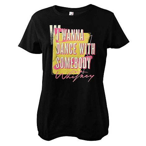 Whitney Houston tričko, I Wanna Dance With Somebody Girly Black, dámské