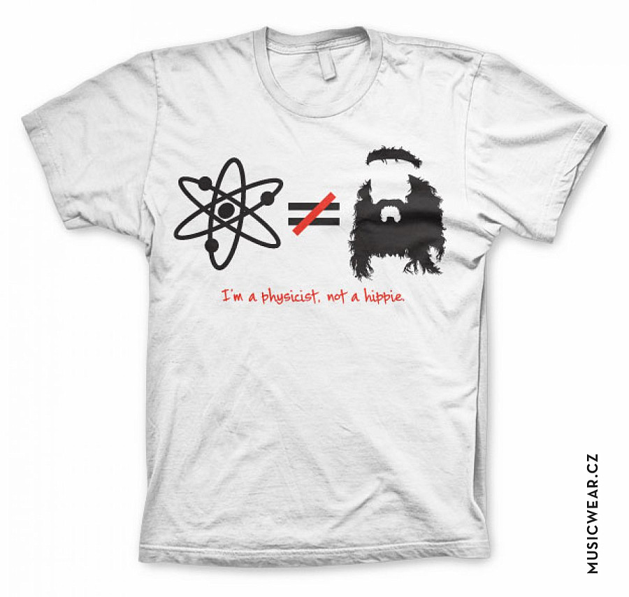 Big Bang Theory tričko, I´m A Physicist Not A Hippie, pánské, velikost S