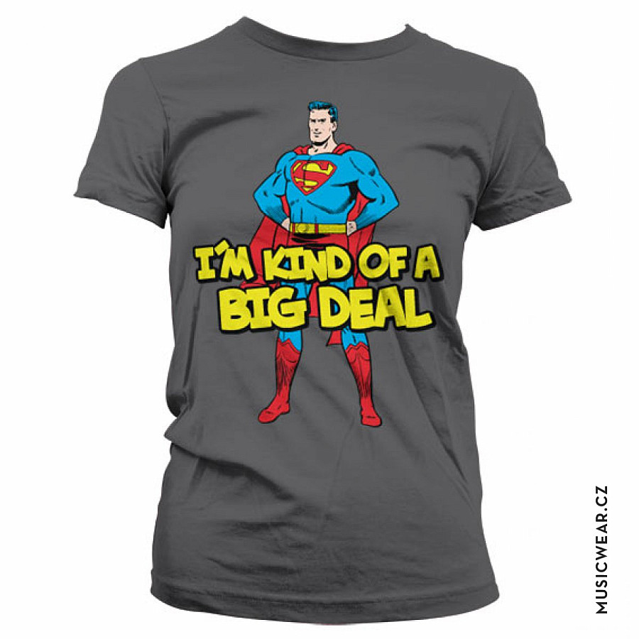 Superman tričko, I´m Kind Of A Big Deal Girly, dámské, velikost XXL