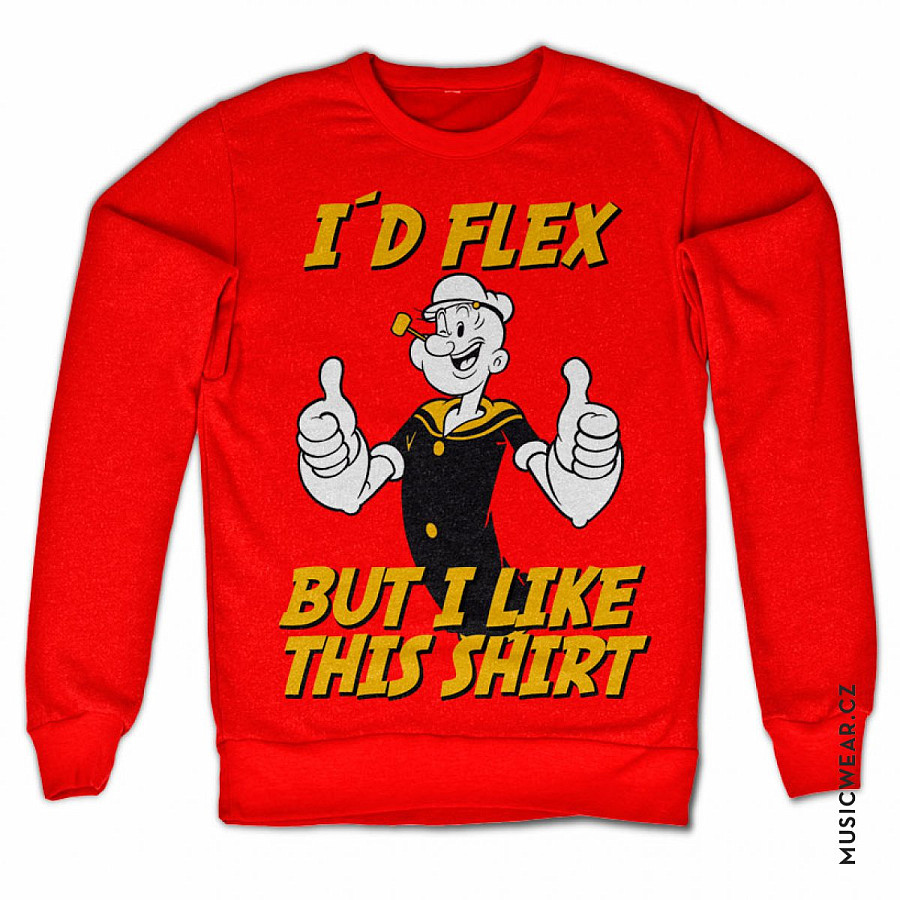 Pepek námořník mikina, I´d Flex But I Like This Shirt, pánská, velikost XXL