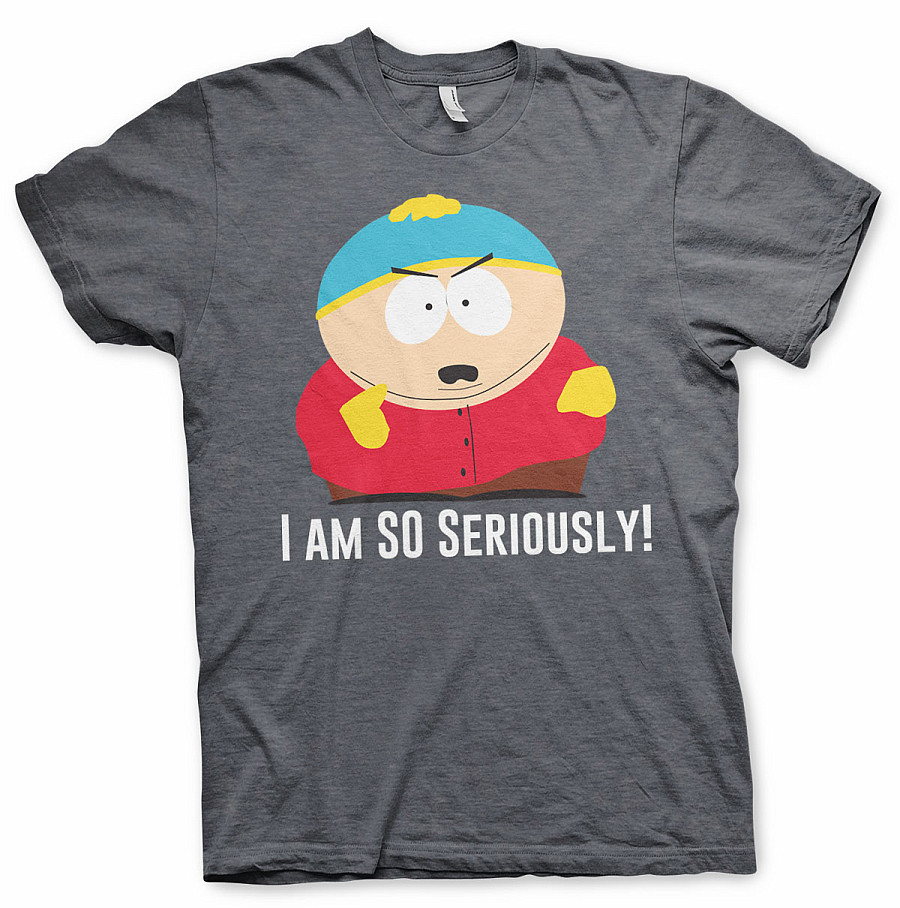 South Park tričko, I Am So Seriously Dark Heather, pánské, velikost M