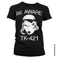 Star Wars tričko, Be Aware TK 421 Girly, dámské