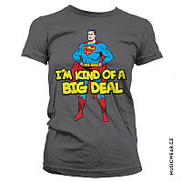Superman tričko, I´m Kind Of A Big Deal Girly, dámské