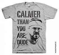 Big Lebowski tričko, Calmer Than You Are Dude, pánské
