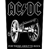 AC/DC nášivka na záda 30x27x36 cm, For Those About To Rock