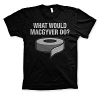 MacGyver tričko, What Would MacGyver Do, pánské