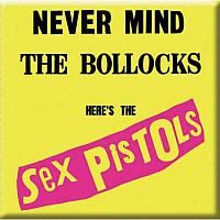 Sex Pistols magnet na lednici 75mm x 75mm, Never Mind the Bollocks