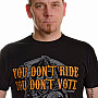 Sons of Anarchy tričko, Don´t Ride Don´t Vote, pánské