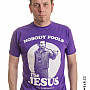 Big Lebowski tričko,Nobody Fools The Jesus, pánské
