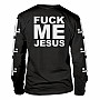 Marduk tričko dlouhý rukáv, Fuck Me Jesus Black, pánské