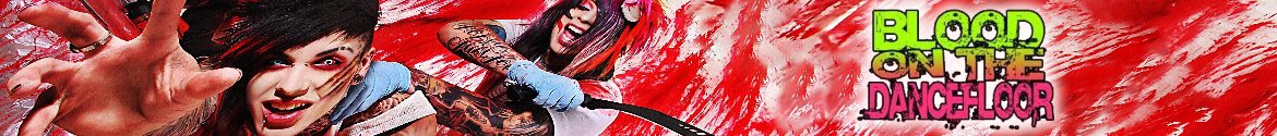 Blood On The Dance Floor
